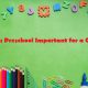 Why is preschool important for a child