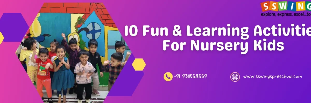 10 Fun & Learning Activities For Nursery Kids